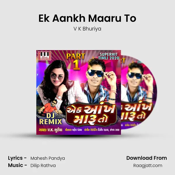 Ek Aankh Maaru To mp3 song