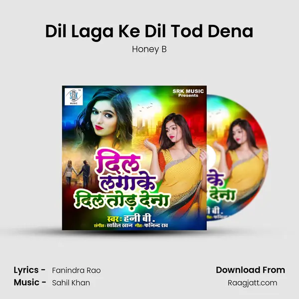 Dil Laga Ke Dil Tod Dena mp3 song