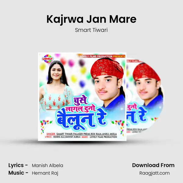 Kajrwa Jan Mare - Smart Tiwari album cover 