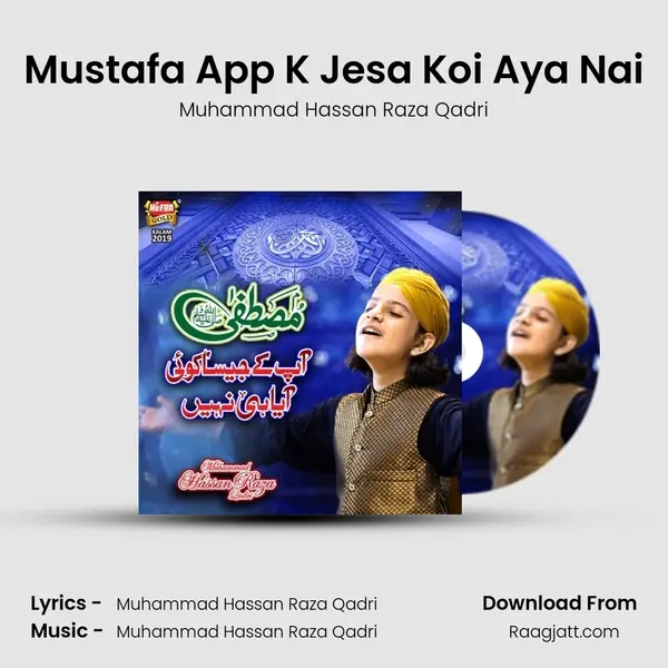 Mustafa App K Jesa Koi Aya Nai mp3 song