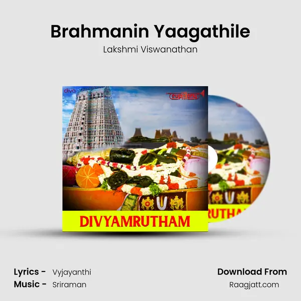 Brahmanin Yaagathile - Lakshmi Viswanathan album cover 