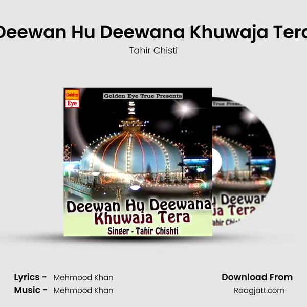 Deewan Hu Deewana Khuwaja Tera - Tahir Chisti album cover 