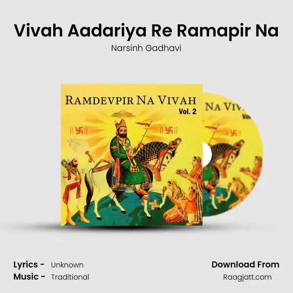 Vivah Aadariya Re Ramapir Na - Narsinh Gadhavi album cover 