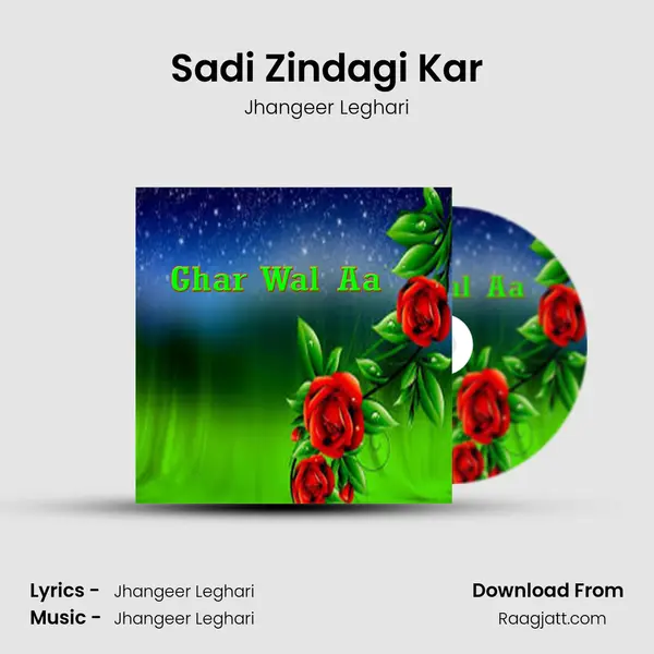 Sadi Zindagi Kar - Jhangeer Leghari album cover 