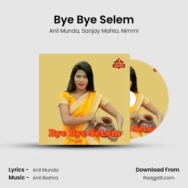 Bye Bye Selem - Anil Munda album cover 