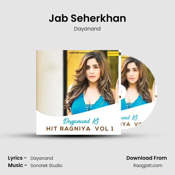 Jab Seherkhan mp3 song