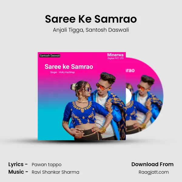 Saree Ke Samrao - Anjali Tigga album cover 