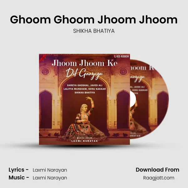 Ghoom Ghoom Jhoom Jhoom - SHIKHA BHATIYA album cover 