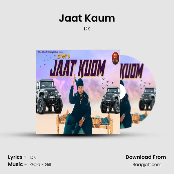 Jaat Kaum mp3 song