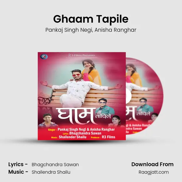 Ghaam Tapile - Pankaj Singh Negi album cover 