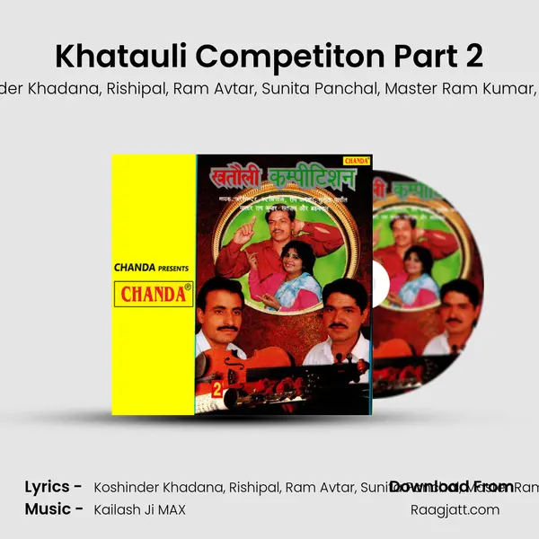 Khatauli Competiton Part 2 - Koshinder Khadana album cover 