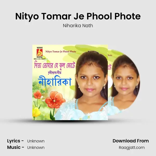 Nityo Tomar Je Phool Phote mp3 song