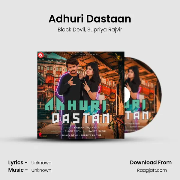 Adhuri Dastaan mp3 song