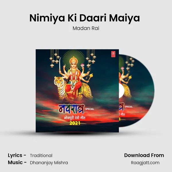 Nimiya Ki Daari Maiya (From 