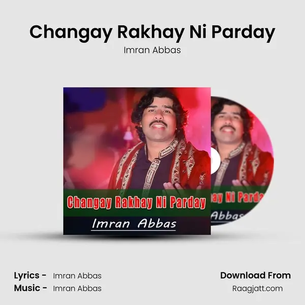 Changay Rakhay Ni Parday mp3 song