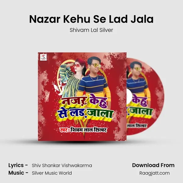 Nazar Kehu Se Lad Jala mp3 song