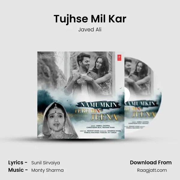 Tujhse Mil Kar - Javed Ali album cover 