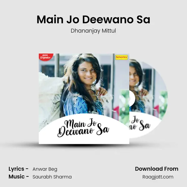 Main Jo Deewano Sa mp3 song