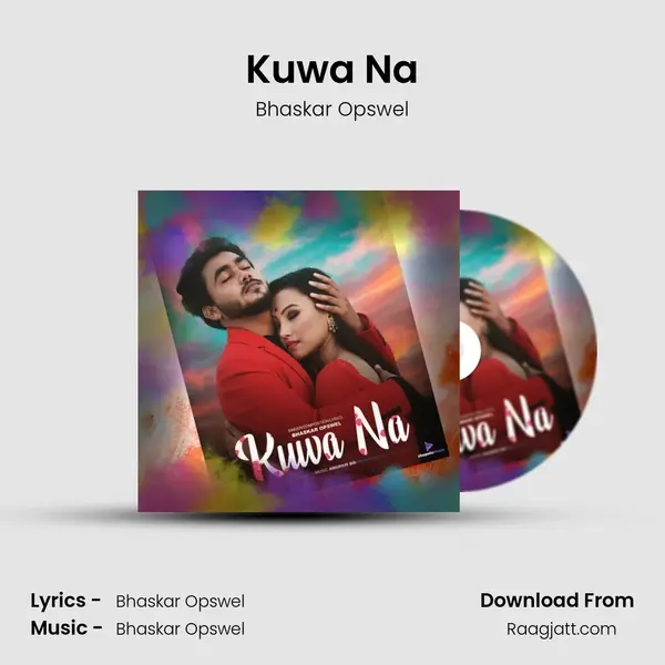 Kuwa Na - Bhaskar Opswel album cover 