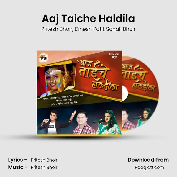 Aaj Taiche Haldila - Pritesh Bhoir album cover 