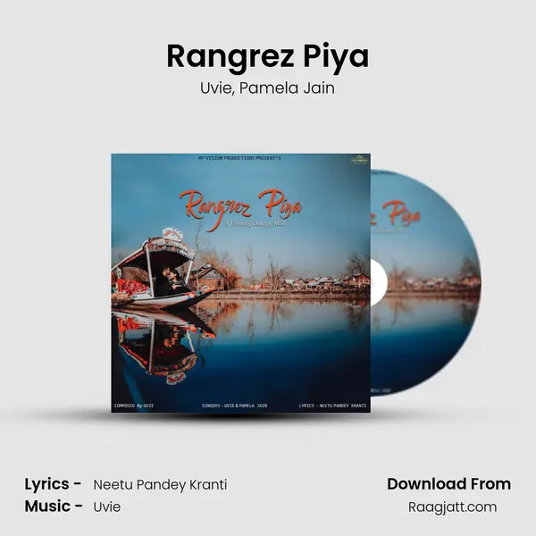 Rangrez Piya mp3 song