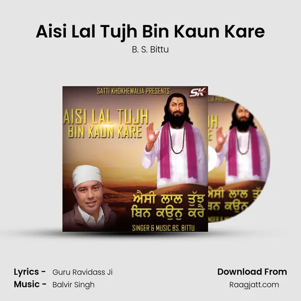 Aisi Lal Tujh Bin Kaun Kare - B. S. Bittu album cover 