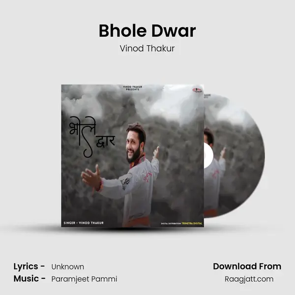 Bhole Dwar - Vinod Thakur album cover 