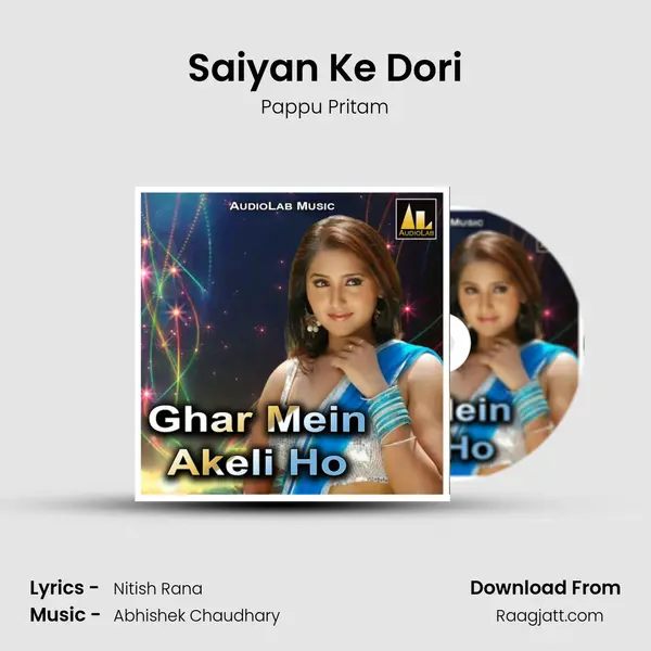 Saiyan Ke Dori mp3 song