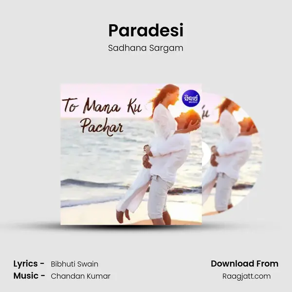 Paradesi - Sadhana Sargam album cover 