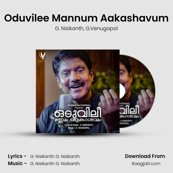 Oduvilee Mannum Aakashavum - G. Nisikanth album cover 