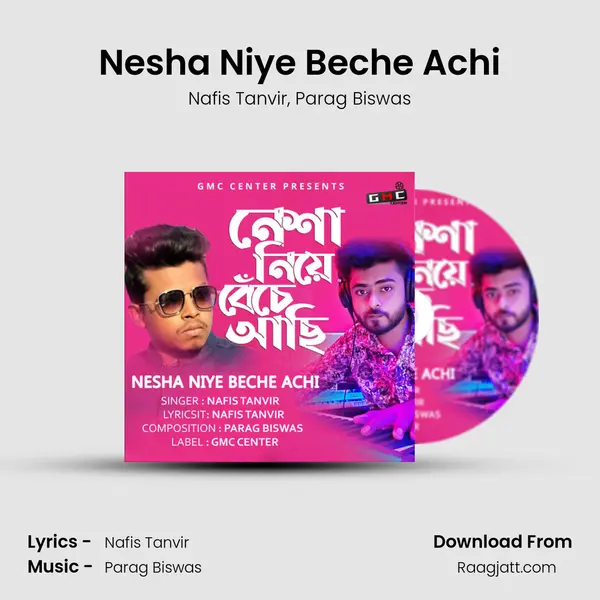 Nesha Niye Beche Achi - Nafis Tanvir album cover 