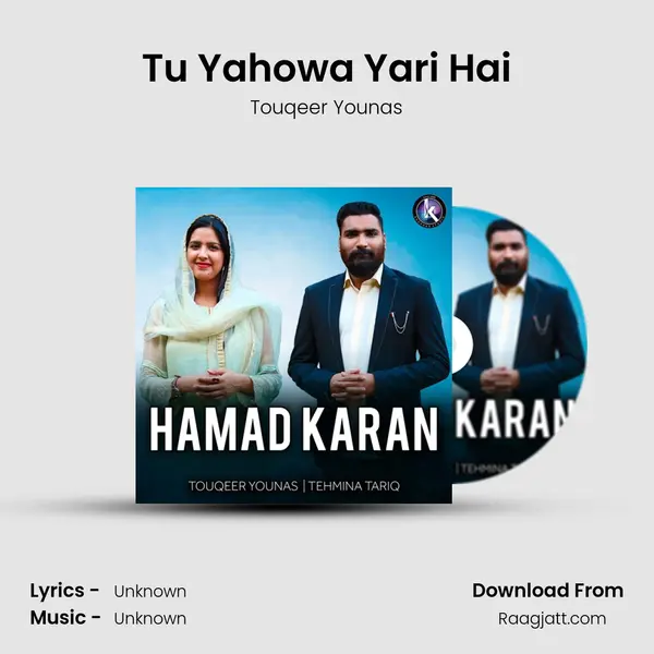 Tu Yahowa Yari Hai - Touqeer Younas album cover 