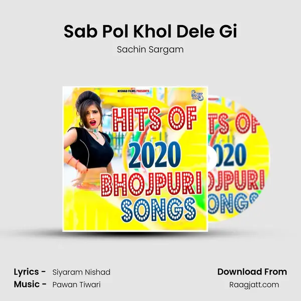 Sab Pol Khol Dele Gi mp3 song