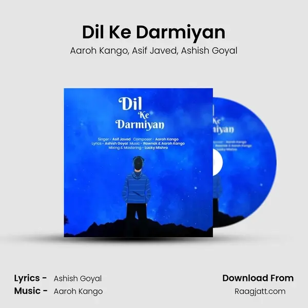 Dil Ke Darmiyan - Aaroh Kango album cover 