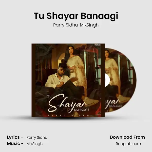 Tu Shayar Banaagi - Parry Sidhu album cover 