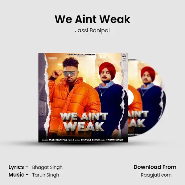 We Ain't Weak - Jassi Banipal album cover 