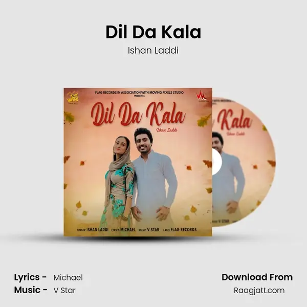 Dil Da Kala mp3 song