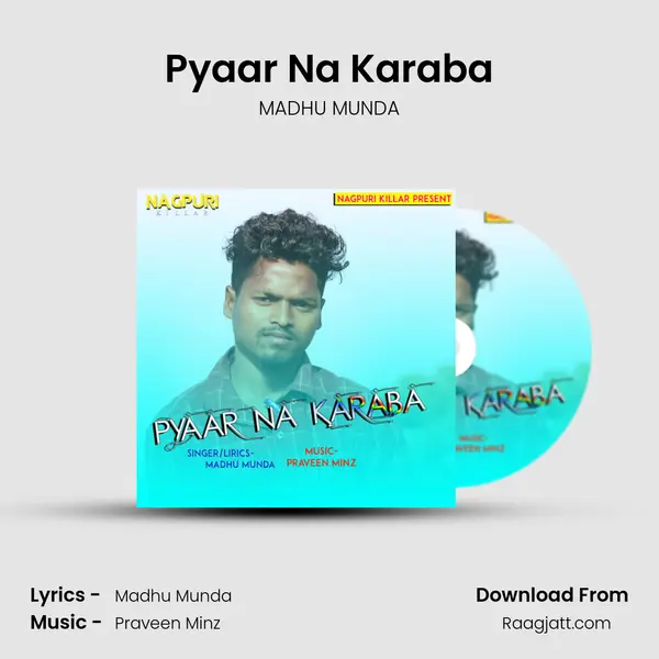 Pyaar Na Karaba - MADHU MUNDA album cover 