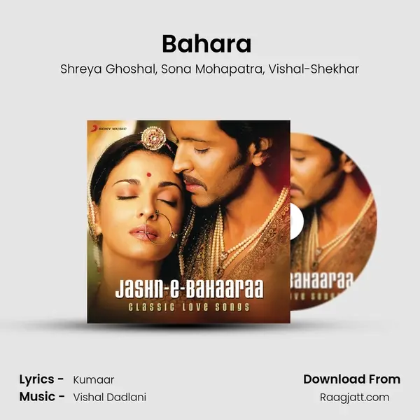 Bahara (From I Hate Luv Storys) mp3 song