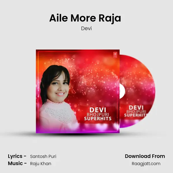 Aile More Raja (From Aile More Raja) mp3 song