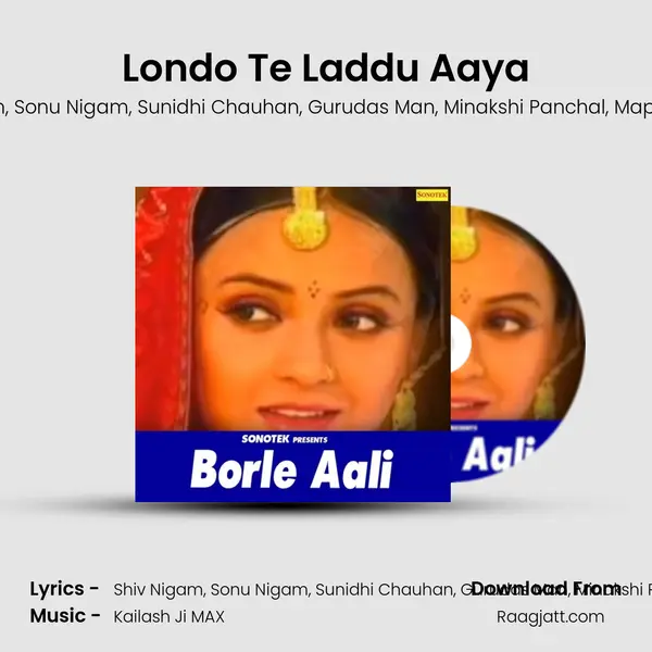 Londo Te Laddu Aaya mp3 song