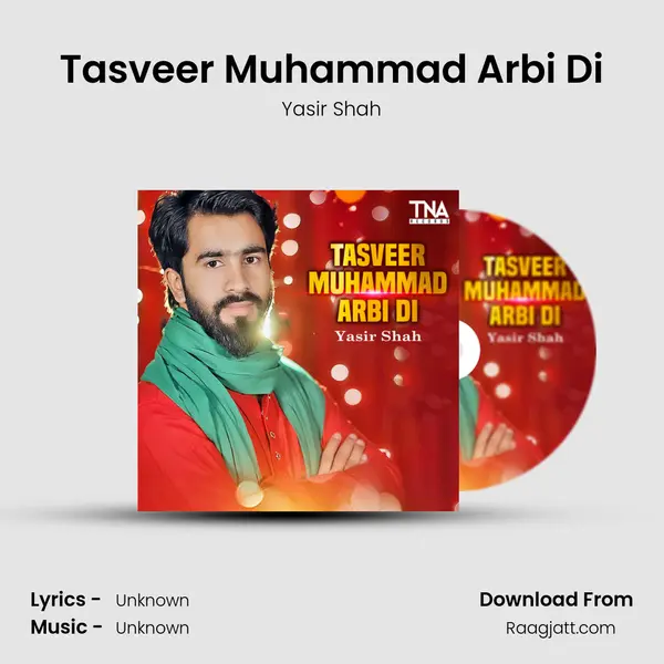 Tasveer Muhammad Arbi Di mp3 song