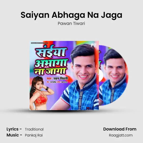 Saiyan Abhaga Na Jaga - Pawan Tiwari album cover 