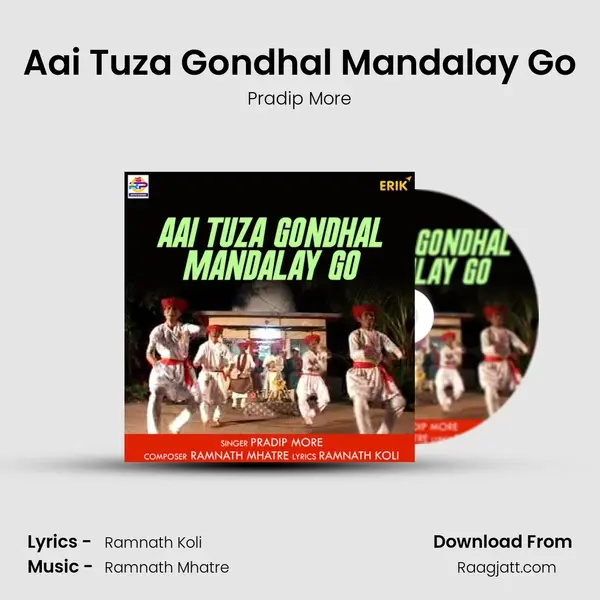 Aai Tuza Gondhal Mandalay Go - Pradip More album cover 