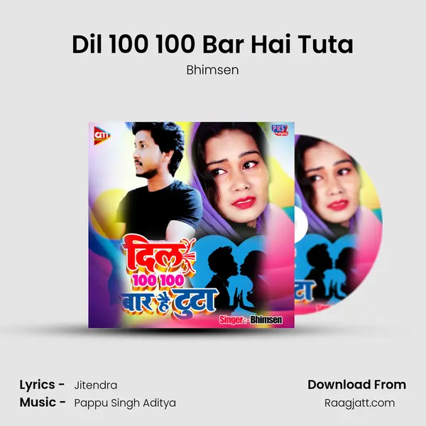 Dil 100 100 Bar Hai Tuta - Bhimsen album cover 