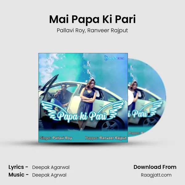 Mai Papa Ki Pari mp3 song