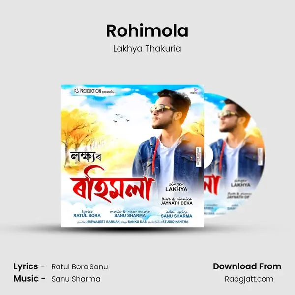 Rohimola - Lakhya Thakuria mp3 song