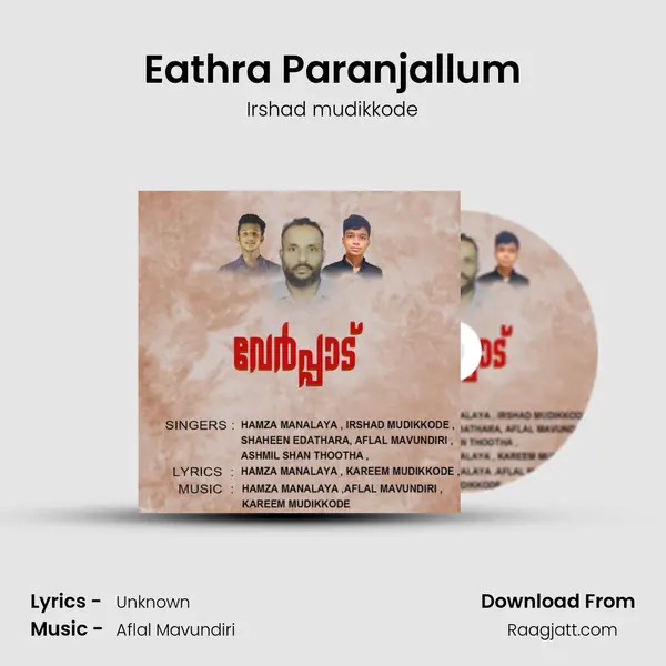 Eathra Paranjallum mp3 song