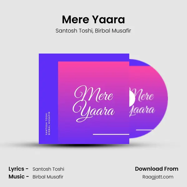 Mere Yaara mp3 song