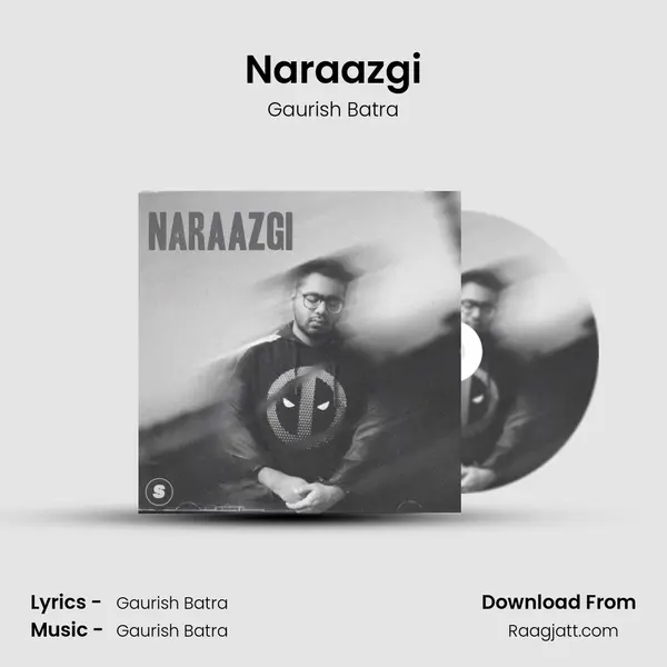 Naraazgi - Gaurish Batra album cover 